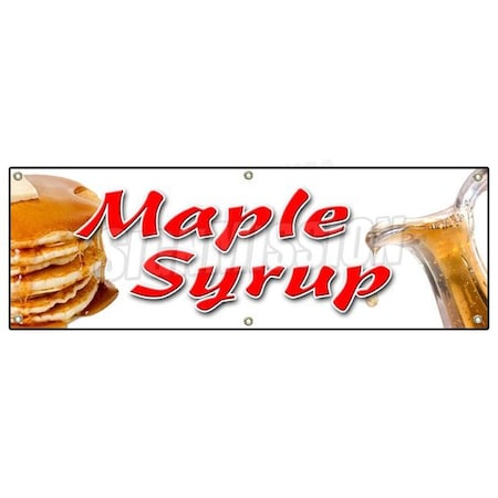 Signmission MAPLE SYRUP BANNER SIGN sign pancakes waffles Vermont real 100% flapjacks B-72 Maple Syrup